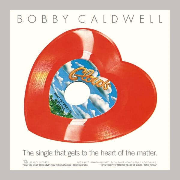 Heart-Shaped Record - Bobby Caldwell